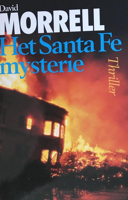 Het Sante Fe myserie - David Morrell