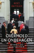 Overmoed En Onbehagen - B. de Vries