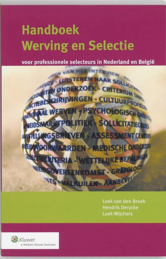 Werven En Selecteren Voor Professionals - L.C.A.H. van den Broek, H. derycke