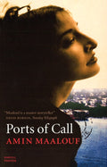 Ports Of Call - Amin Maalouf, Alberto Manguel