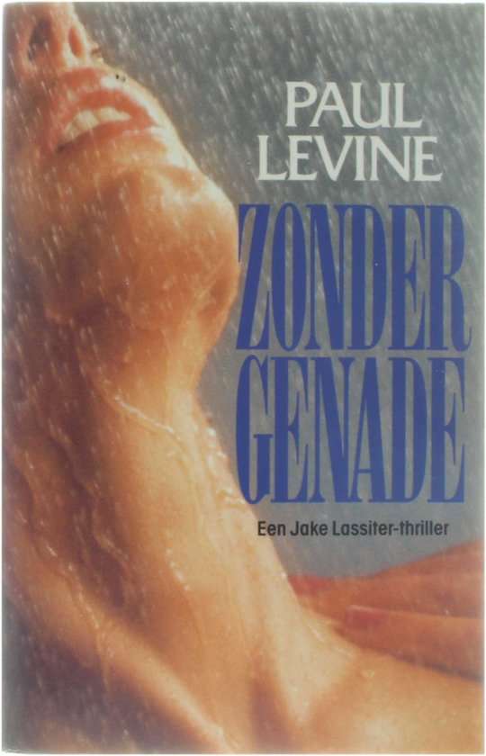 Zonder genade - Paul Levine