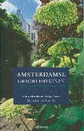 Amsterdamse Grachtentuinen - S. Albrecht, T. Grever