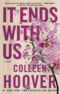 It Ends With Us - Colleen Hoover