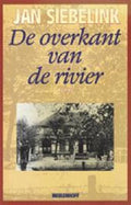 De overkant van de rivier - Jan Siebelink