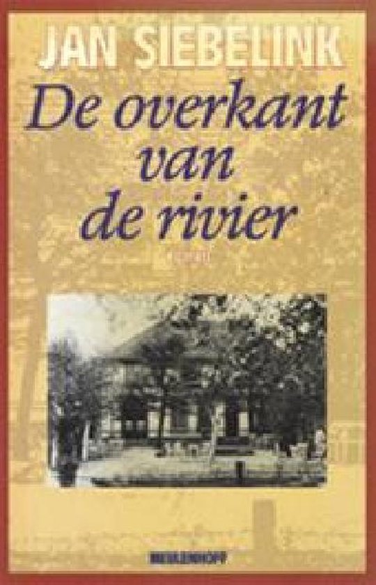 De overkant van de rivier - Jan Siebelink