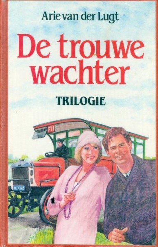 Trouwe wachter - Arie van der Lugt