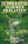 Ouderwetse bloemen en planten - Lys De Bray