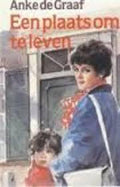Een plaats om te leven - Anke de Graaf, A. de Graaf