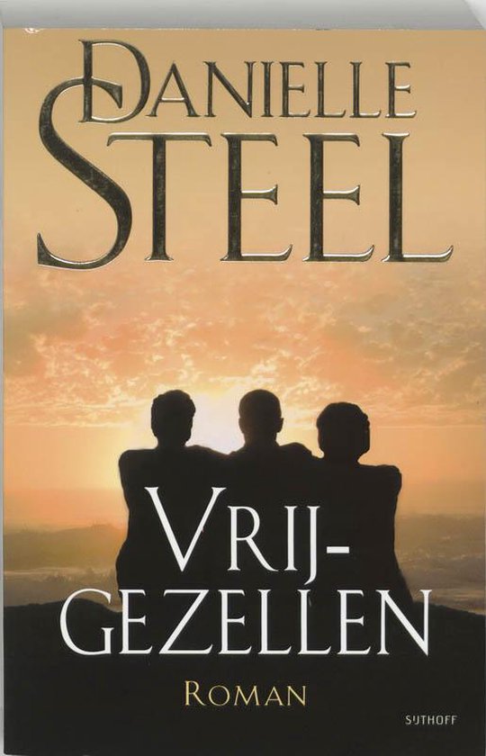Vrijgezellen - Danielle Steel