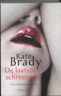 De Laatste Schreeuw - Kate Brady