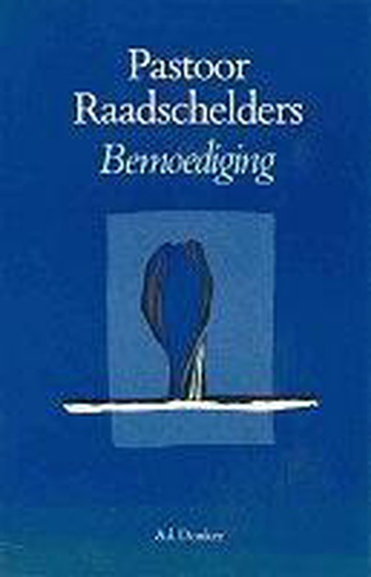 Raadschelders - bemoediging - (Pastoor) Raadschelders