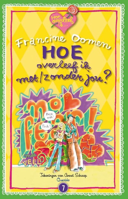 Hoe overleef ik - Hoe overleef ik met/zonder jou? - Francine Oomen, Serge Lefrant