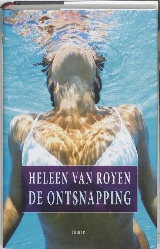 De Ontsnapping - Heleen van Royen