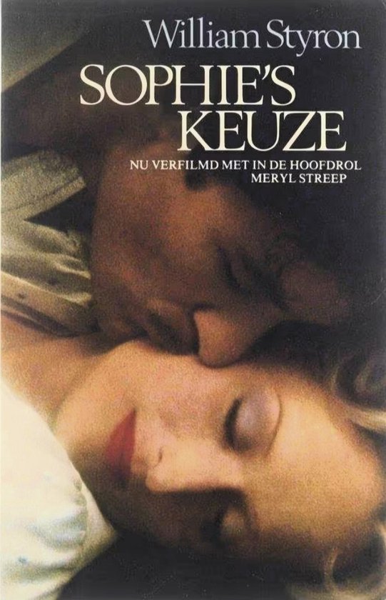 Sophie's keuze | William Styron - William Styron, Translation of Styron William 1925 - 2006
