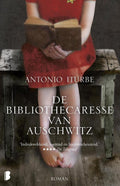 De bibliothecaresse van Auschwitz - Antonio Iturbe