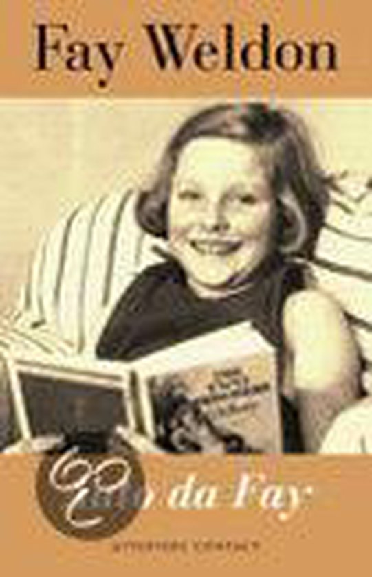 Auto Da Fay - Fay Weldon