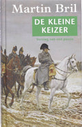 De Kleine Keizer - Martin Bril