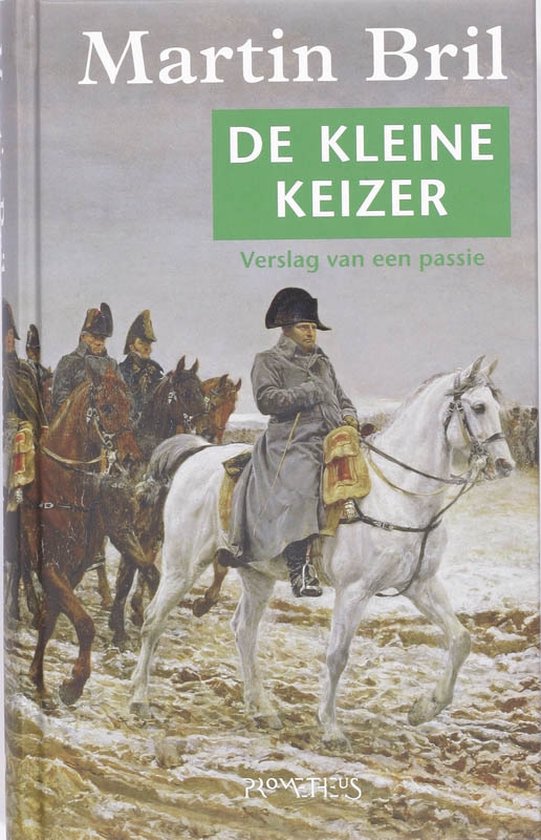 De Kleine Keizer - Martin Bril
