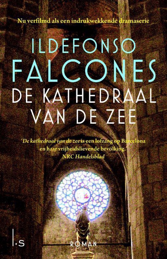 De kathedraal van de zee - Ildefonso Falcones