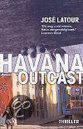 Havana Outcast - Jose M. Cortina