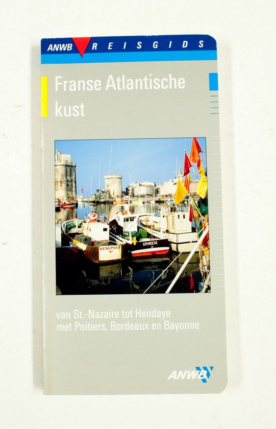 Franse Atlantische kust - Hans Broekman