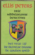 Drie middeleeuwse detectives - Ellis Peters