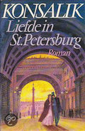 Liefde in st. petersburg - Heinz G. Konsalik, J.W. Vorrink