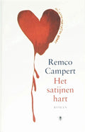 Het Satijnen Hart - Remco Campert