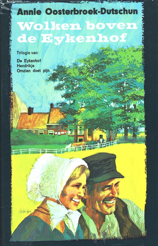 Wolken boven de eykenhof - Annie Oosterbroek - Dutschun