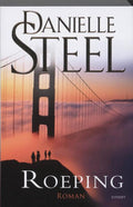 Roeping - Danielle Steel
