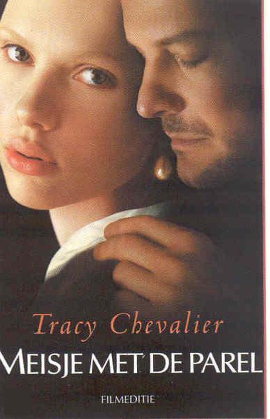 Meisje Met De Parel Filmeditie - Tracy Chevalier