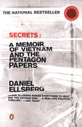 Secrets A Memoir Of Vietnam & The Pentag - Daniel Ellsberg, Dan Cashman