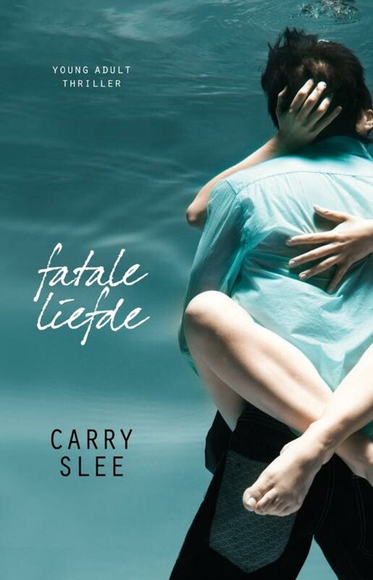 Fatale liefde - Carry Slee