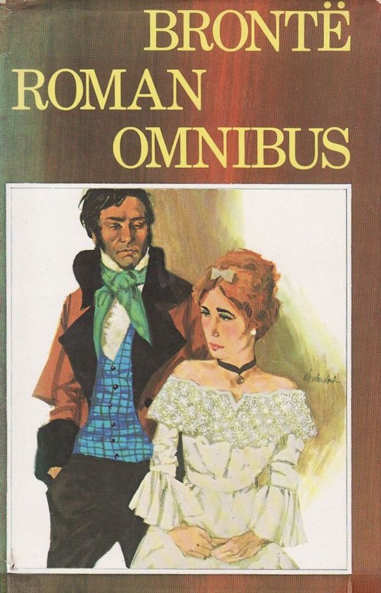 Brontë roman omnibus - Charlotte Bronte