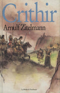 Crithir - Arnulf, Zitelmann