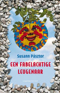 Een Fabelachtige Leugenaar - Susann Pasztor