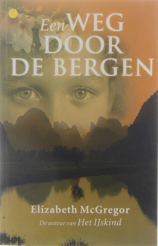 Weg Door De Bergen - E. MacGregor