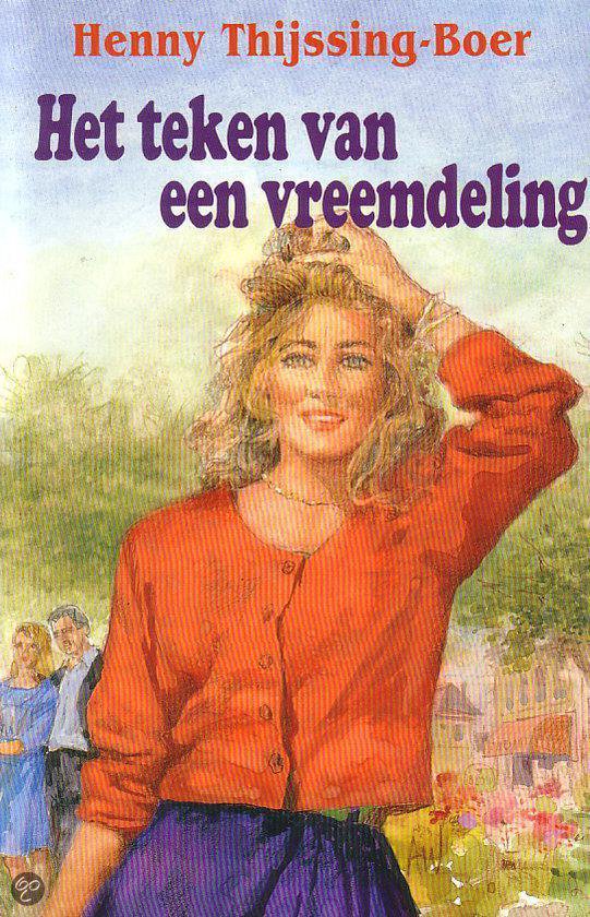 Het teken van een vreemdeling - Henny Thijssing - Boer