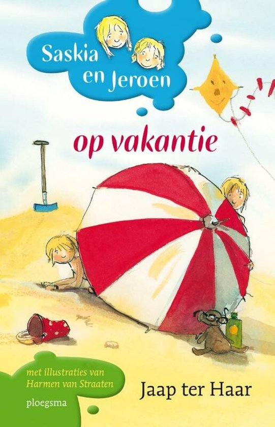 Saskia en Jeroen - Saskia en Jeroen op vakantie - Jaap ter Haar