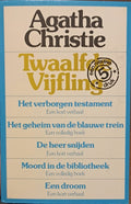 Twaalfde vijfling | Het verborgen testament | Het geheim van de blauwe trein | De heer snijden | Moord in de bibliotheek | Een droom - Agatha Christie