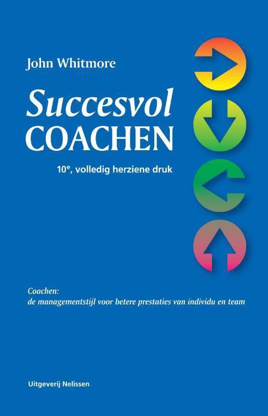 PM - reeks - Succesvol coachen - John Whitmore, Peter van der Kaaij