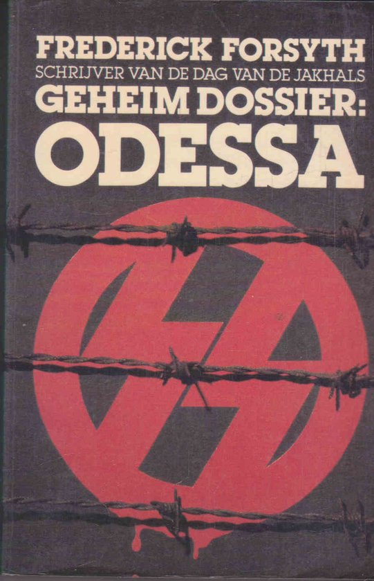 Geheim dossier: Odessa. - Frederick Forsyth
