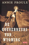 Gouverneurs Van Wyoming - E. Annie Proulx