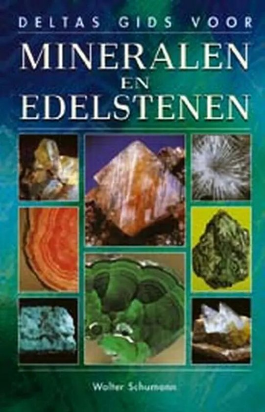 Deltas Gids Mineralen En Edelstenen - Walter Schumann