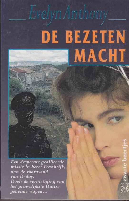 De Bezeten Macht - Evelyn Anthony