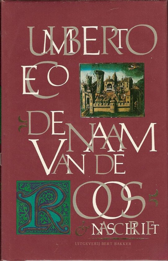 De naam van de roos en Naschrift - Umberto Eco
