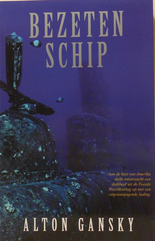 BEZETEN SCHIP - Alton Gansky