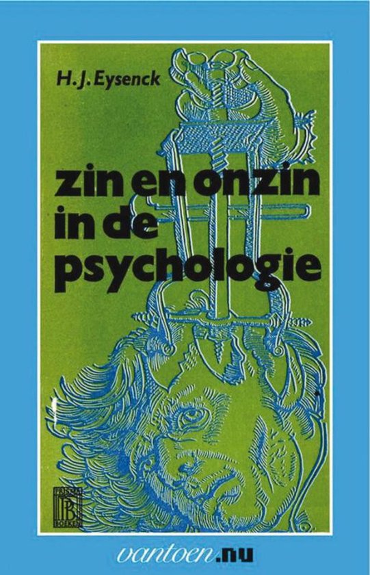 Zin en onzin in de psychologie - Eysenck, Hans Eysenck
