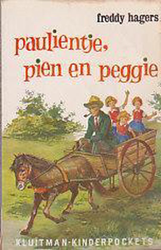 Paulientje, Pien en Peggie - Freddy Hagers