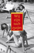 Wij zijn toch zusjes - Anne Gesthuysen